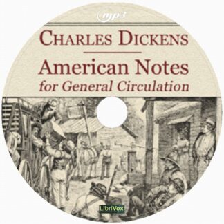 American Notes for General Circulation By Charles Dickens Audiobook