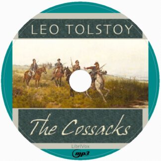The Cossacks - Leo Tolstoy Audiobook