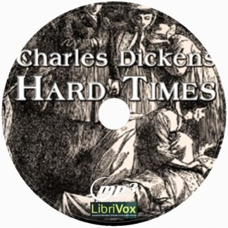 Hard Times Dramatic Reading By Charles Dickens Audiobook