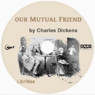 Our Mutual Friend By Charles Dickens Audiobook