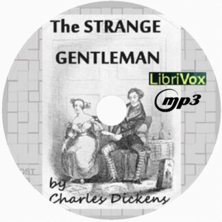 The Strange Gentleman By Charles Dickens